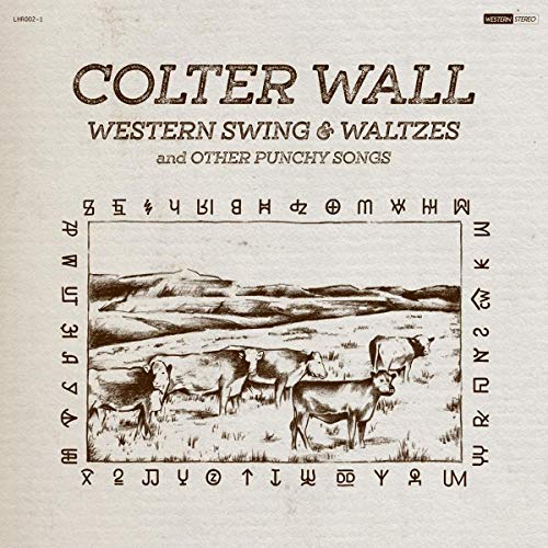 Colter Wall Western Swing & Waltzes And Other Punchy Songs Vinyl