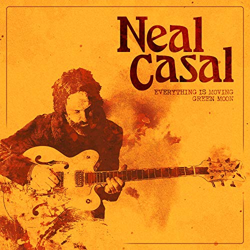 Neal Casal Everything Is Moving / Green Moon Vinyl