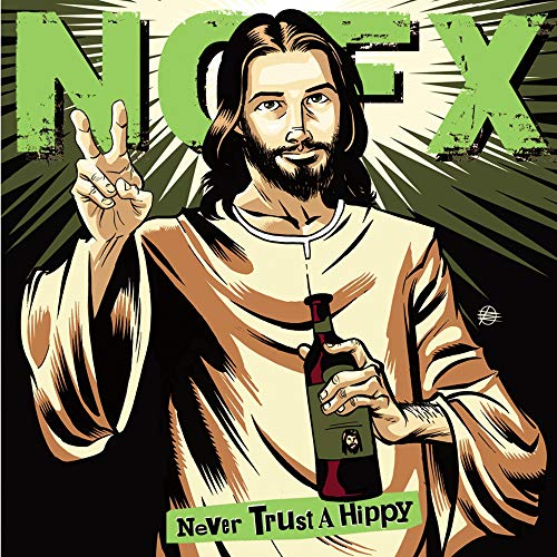 NOFX Never Trust A Hippy Vinyl