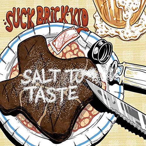 Suck Brick Kid Salt To Taste Vinyl