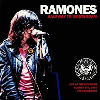 Ramones Halfway To Amsterdam: Live At The Melkweg. August 5th. 1986 - FM Broadcast Vinyl
