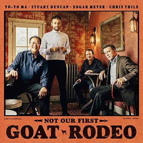 Ma, Yo-Yo, Stuart Duncan, Edgar Meyer & Chris Thile Not Our First Goat Rodeo CD