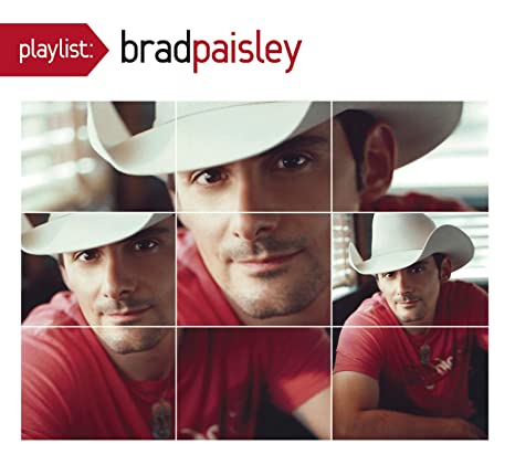 Brad Paisley Playlist: The Very Best of Brad Paisley CD