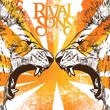 RIVAL SONS BEFORE THE FIRE Vinyl