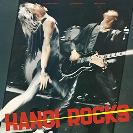 Hanoi Rocks Bangkok Shocks, Saigon Shakes, Hanoi Rocks Vinyl