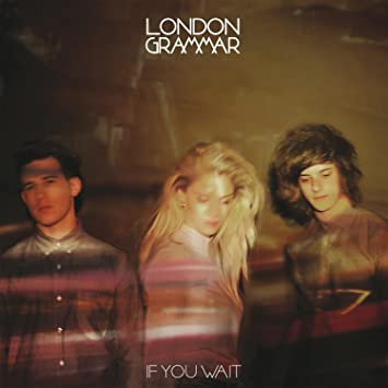 London Grammar If You Wait Vinyl
