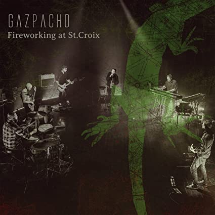 Gazpacho Fireworking At St. Croix Vinyl
