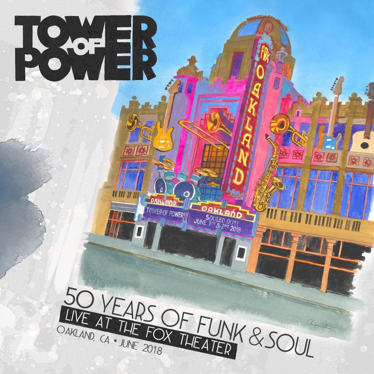 Tower Of Power 50 Years Of Funck & Soul: Live At The Fox Theater - Oakland, CA - June 2018 CD