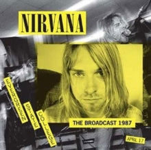 Nirvana Broadcast 1987 Vinyl