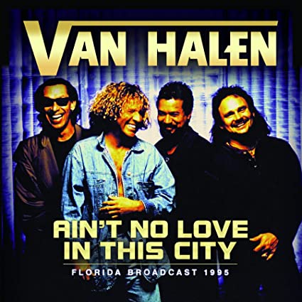 Van Halen Ain't No Love in the City: Florida Broadcast 1995 CD