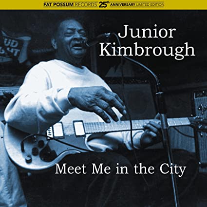 Junior Kimbrough Meet Me in the City Vinyl
