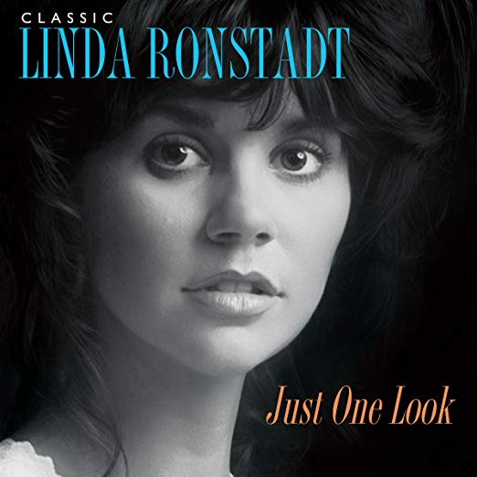 Linda Ronstadt Classic Linda Ronstadt: Just One Look Vinyl