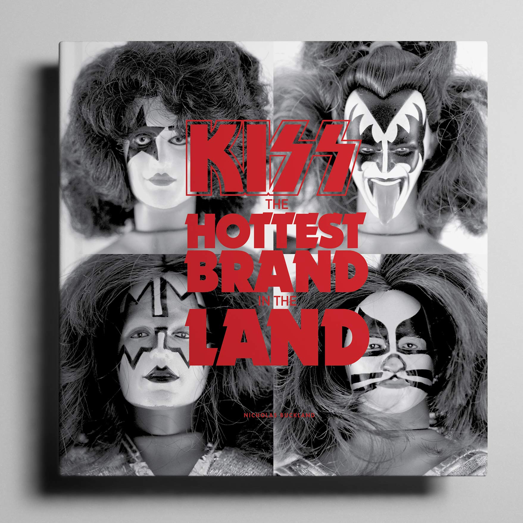 KISS KISS: The Hottest Brand In The World Books