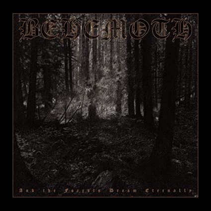 Behemoth And the Forests Dream Eternally CD