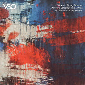 Vitamin String Quartet VSQ Performs Coldplay's Viva la Vida or Death and All His Friends Vinyl