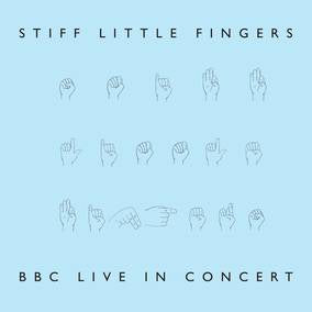 Stiff Little Fingers BBC Live In Concert Vinyl