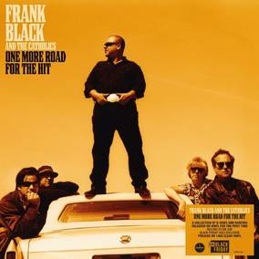 Frank Black & The Catholics One More Road For The Hit Vinyl