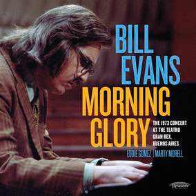 Bill Evans Morning Glory: The 1973 Concert At The Teatro Gran Rex Vinyl