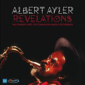 Albert Ayler Revelations: The Complete ORTF 1970 Fondation Maeght Recordings  Vinyl