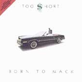 Too $hort BORN TO MACK CD