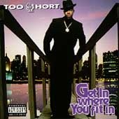 Too $hort GET IN WHERE YOU FIT IN CD