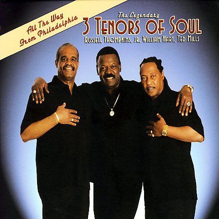 The 3 Tenors Of Soul All The Way From Philadelphia CD