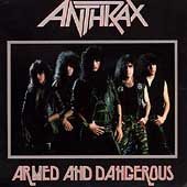 Anthrax Armed & Dangerous CD