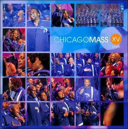 Chicago Mass Choir XV CD