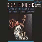 Son House FATHER OF THE DELTA BLUES: THE COMPLETE CD
