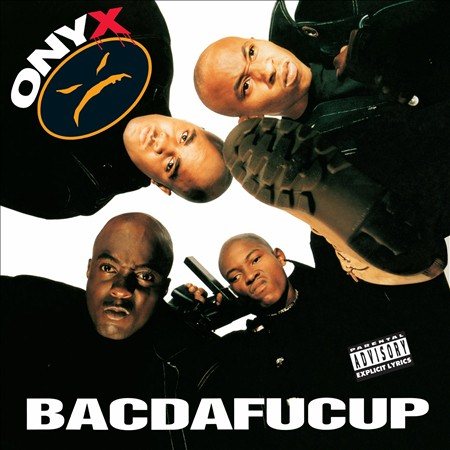Onyx BACDAFUCUP Vinyl