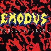 Exodus Bonded By Blood CD