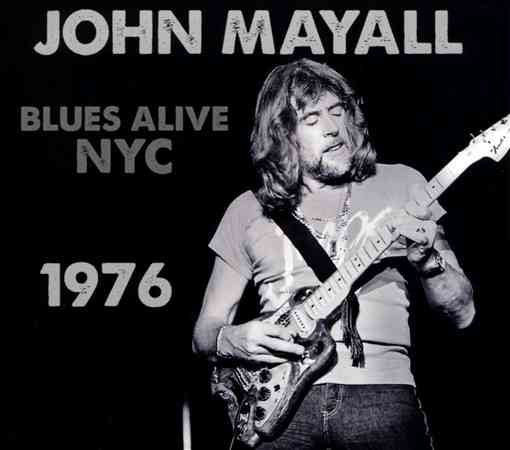 John Mayall Blues Alive Nyc 1976 CD