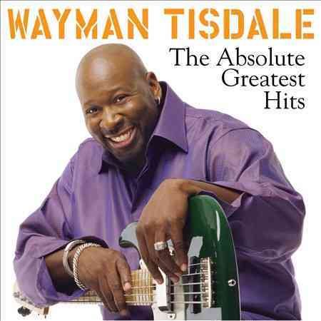 Wayman Tisdale ABSOLUTE GREATEST HITS CD