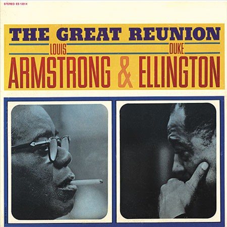 Louis Armstrong & Duke Ellington GREAT REUNION Vinyl