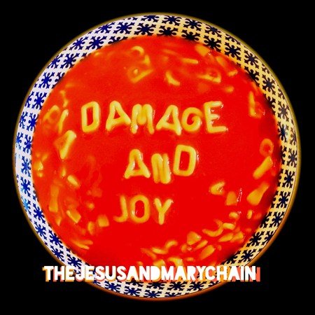 Jesus & Mary Chain DAMAGE & JOY Vinyl