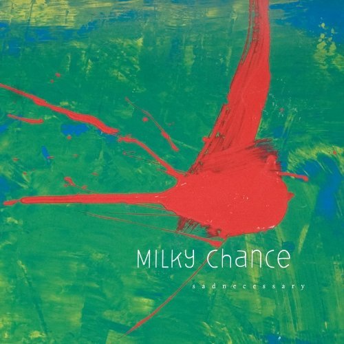 Milky Chance Sadnecessary Vinyl