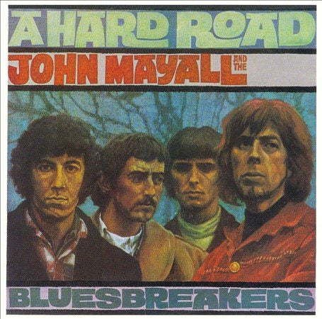 John Mayall & Bluesbreakers A Hard Road CD