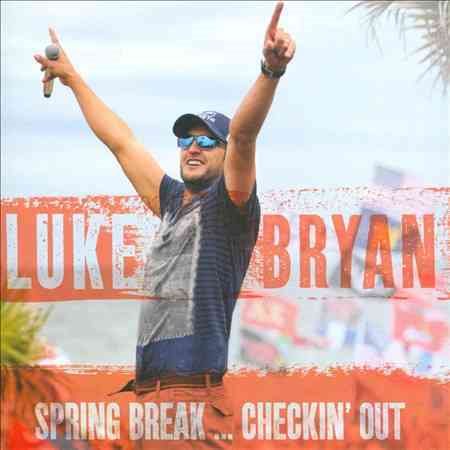 Luke Bryan SPRING BREAK...CHECK CD