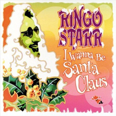 Ringo Starr  I Wanna Be Santa Claus Vinyl
