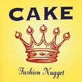 Cake FASHION NUGGET - EXPLICIT CD