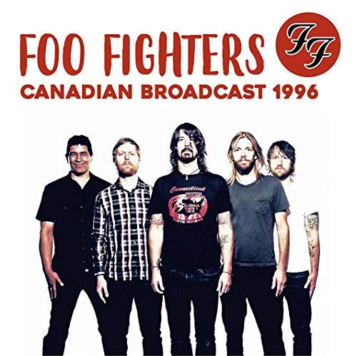 Foo Fighters Canadian Broadcast 1996 Vinyl