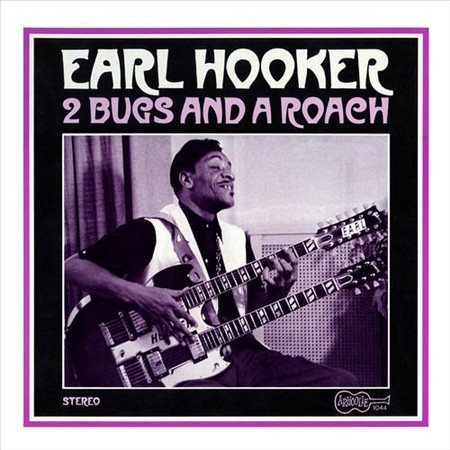 Earl Hooker 2 BUGS & A ROACH Vinyl