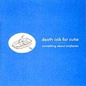 Death Cab For Cutie SOMETHING ABOUT AIRPLANES CD