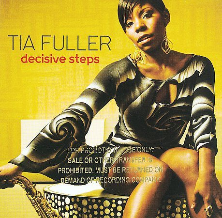 Tia Fuller DECISIVE STEPS CD