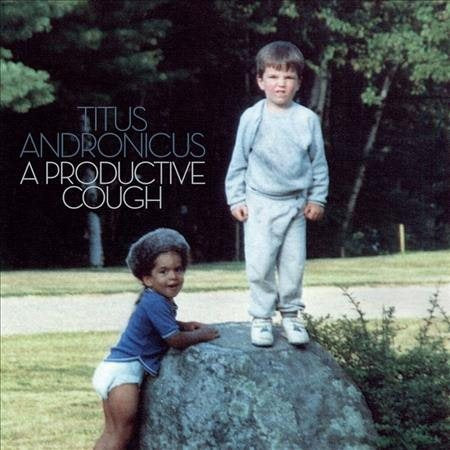 Titus Andronicus A Productive Cough Vinyl