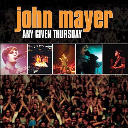 John Mayer ANY GIVEN THURSDAY CD