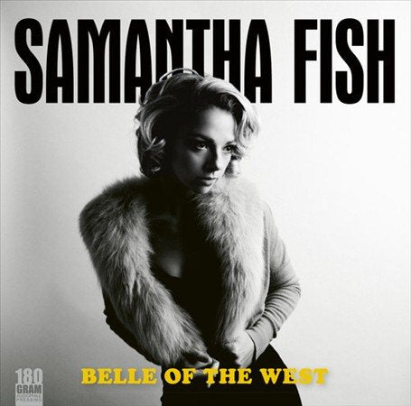 Samantha Fish  Belle Of The West Vinyl