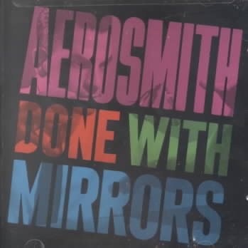 Aerosmith DONE WITH MIRRORS CD