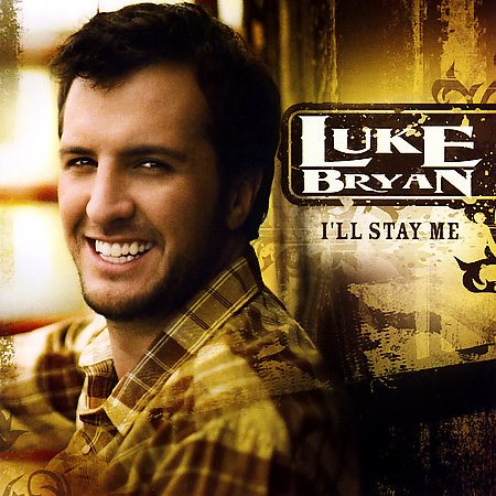 Luke Bryan I'LL STAY ME CD