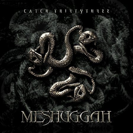 Meshuggah Catch Thirty Three CD
